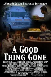 A Good Thing Gone постер