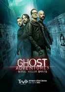 Ghost Adventures: Serial Killer Spirits постер