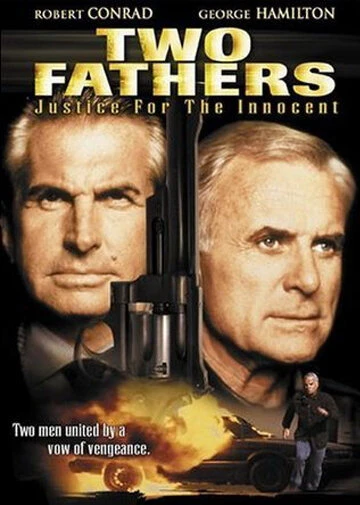 Постер Two Fathers: Justice for the Innocent