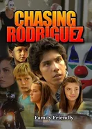 Chasing Rodriguez постер