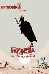 Faroeste: Um Autêntico Western постер