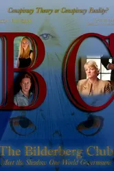 The Bilderberg Club: Meet the Shadow One World Government постер