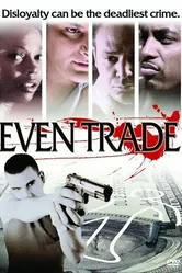 Even Trade постер