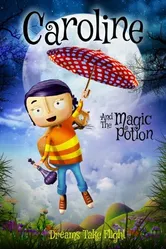 Caroline and the Magic Potion постер