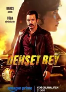 Dehset Bey постер