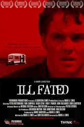 Ill Fated 2004 постер