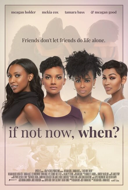 Постер If Not Now, When? 2019