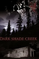 Dark Shade Creek постер