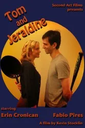 Tom and Jeraldine постер