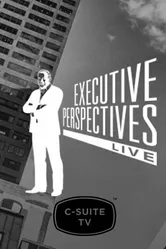 Executive Perspectives Live постер