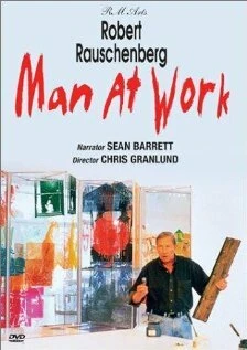 Постер Robert Rauschenberg: Man at Work