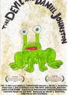 Дьявол и Дэниэл Джонстон 2005 постер