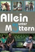 Постер Allein unter Müttern