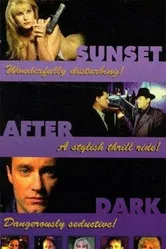 Sunset After Dark постер