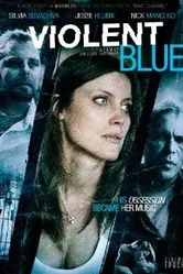 Violent Blue постер