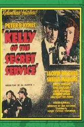 Kelly of the Secret Service постер