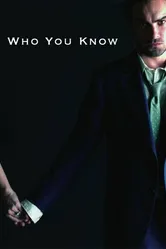 Who You Know 2007 постер