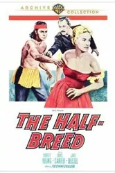 The Half-Breed 1952 постер
