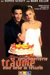 Zerschmetterte Träume - Eine Liebe in Fesseln постер