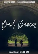 Bad Dancer постер
