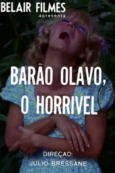 Barão Olavo, o Horrível постер