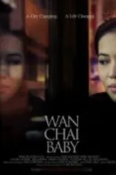 Wan Chai Baby постер