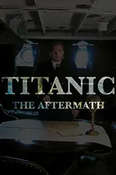 Титаник: После трагедии 2012 постер