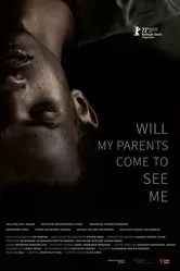 Will My Parents Come to See Me постер