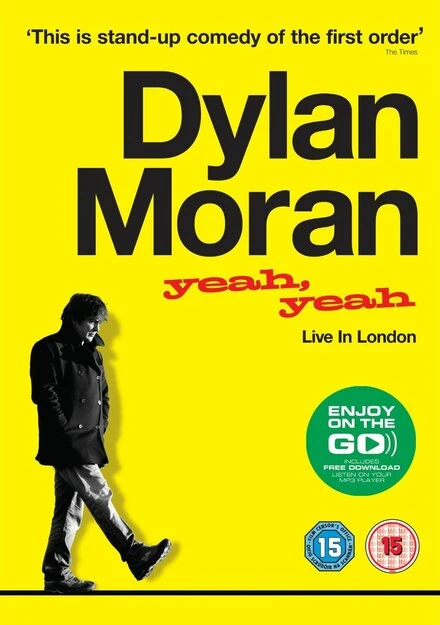 Постер Дилан Моран: Yeah, Yeah 2011