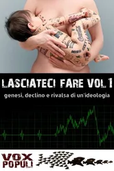 Lasciateci fare Vol. 1 постер