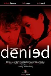 Denied 2008 постер
