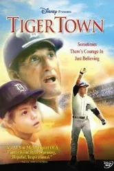 Tiger Town постер