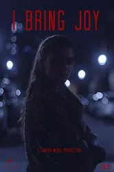 I Bring Joy постер