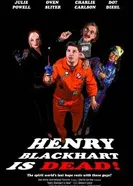 Henry Blackhart Is Dead! постер