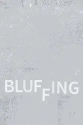 Bluffing постер