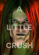 A Little Crush постер