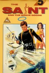 The Saint and the Brave Goose постер