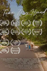 Take My Hand 2018, короткометражка постер