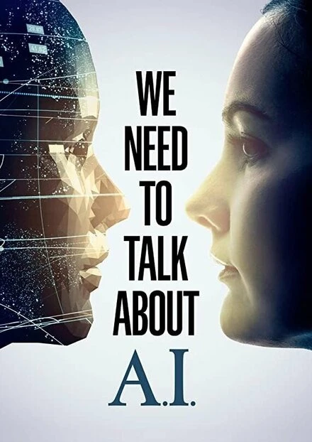 Постер We Need to Talk About A.I.