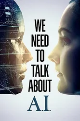 We Need to Talk About A.I. постер