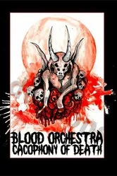 Blood Orchestra: Cacophony of Death постер