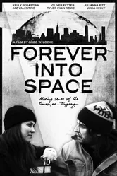 Forever Into Space постер
