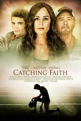 Catching Faith постер