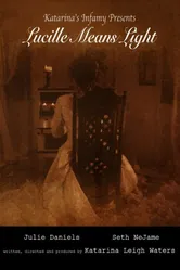 Lucille Means Light постер