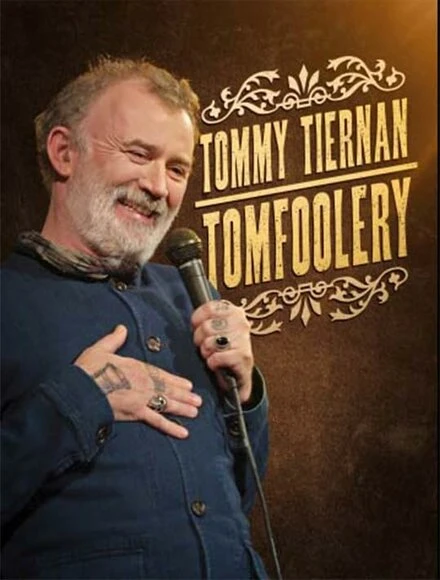 Постер Tommy Tiernan: Tomfoolery