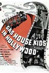 The Gas House Kids in Hollywood постер