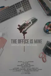 The Office Is Mine постер