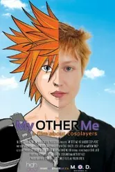 My Other Me: A Film About Cosplayers постер