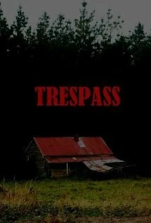 Постер Trespass 2010