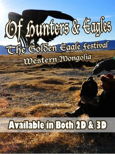 Постер Of Hunters and Eagles: The Golden Eagle Festival of Western Mongolia
